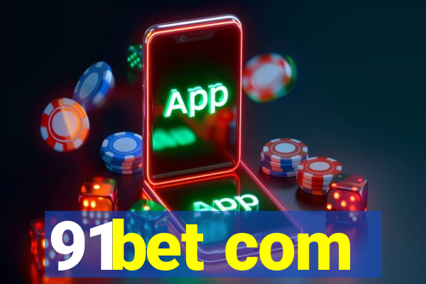 91bet com